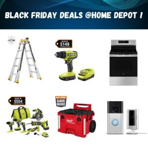 Black Friday Deals @Home Depot !