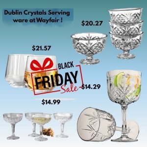 Dublin Crystals Serving ware at Wayfair !