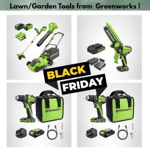Lawn/Garden Tools from  Greenworks !