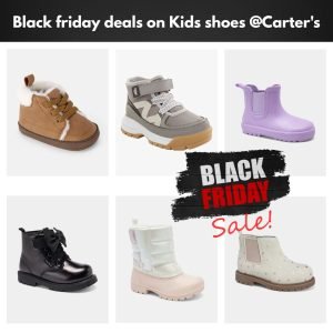 Black friday deals on Kids shoes @Carter’s
