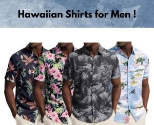 Hawaiian Shirts for Men !