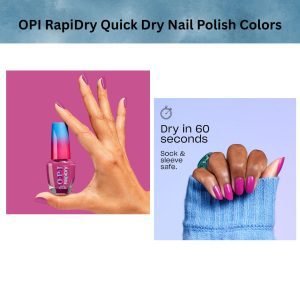 OPI RapiDry Quick Dry Nail Polish Colors