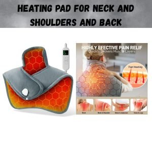 Heating Pad for Neck and Shoulders and Back