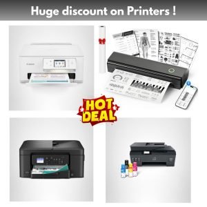 Huge discount on Printers !