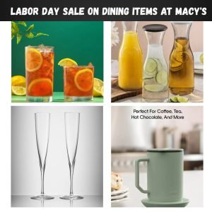 Labor Day Sale on Dining items at Macy’s !