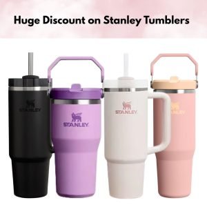 Huge Discount on Stanley Tumblers