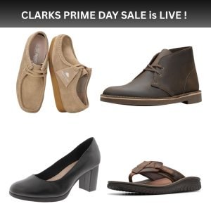CLARKS PRIME DAY SALE is LIVE !